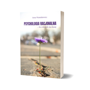 Okładka książki "Psychologia Racjonalna" Anny Wasiukiewicz - katolicka psychologia i rozwój duchowy katolika